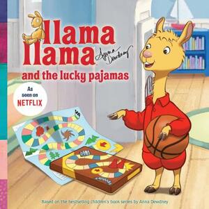 Llama Llama and the Lucky Pajamas by Anna Dewdney