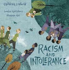 Racism and Intolerance by Louise Spilsbury