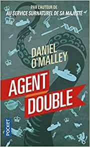 Agent double by Daniel O'Malley