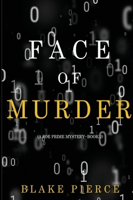 Face of Murder by Blake Pierce