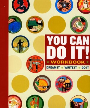 You Can Do It! Workbook by Lauren Catuzzi Grandcolas