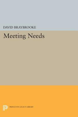 Meeting Needs by David Braybrooke