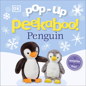 Pop Up Peekaboo! Penguin by D.K. Publishing