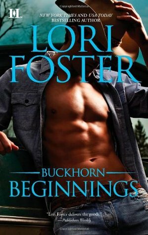 Buckhorn Beginnings: Sawyer / Morgan by Lori Foster