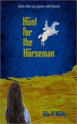 Hunt for the Horseman by Gita V. Reddy