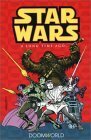 Classic Star Wars: A Long Time Ago... Volume 1: Doomworld by Howard Chaykin, Steve Leiloha, Carmine Infantino, Frank Springer, Terry Austin, Donald F. Glut, Roy Thomas, Tom Palmer, Archie Goodwin, Alan Kupperberg