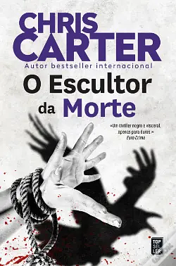O Escultor da Morte by Maria da Fé Peres, Chris Carter