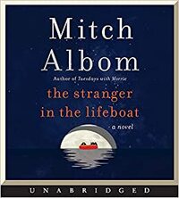 The Stranger in the Lifeboat by Mitch Albom