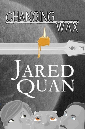 Changing Wax by Jared Quan
