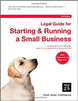 Legal Guide for Starting and Running a Small Business by Ilona Bray, Fred S. Steingold