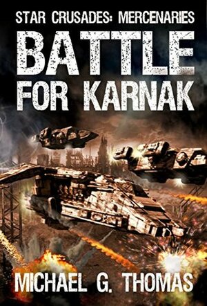 Battle for Karnak by Michael G. Thomas