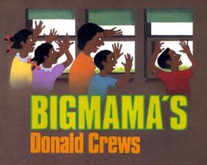 Bigmama's by Donald Crews