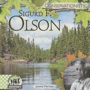 Sigurd F. Olson by Joanne Mattern