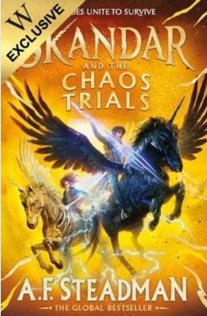 Skandar and the Chaos Trials by A.F. Steadman