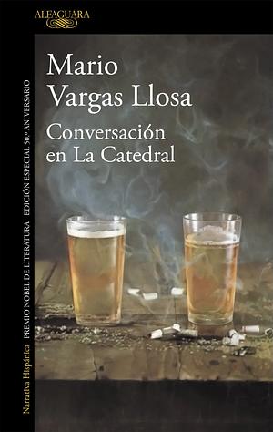 Conversación en La Catedral by Mario Vargas Llosa
