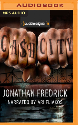 Cash City by Jonathan Fredrick