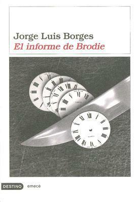 El Informe de Brodie by Jorge Luis Borges