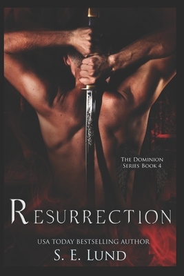 Resurrection by S. E. Lund