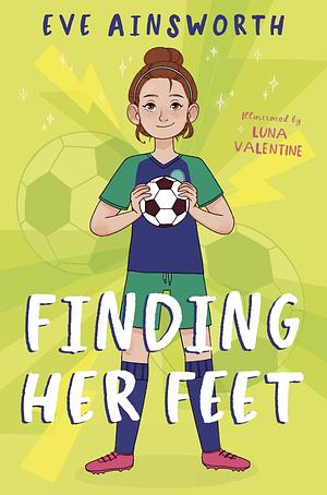 Finding Her Feet by Eve Ainsworth