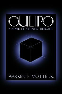 Oulipo: A Primer of Potential Literature by 