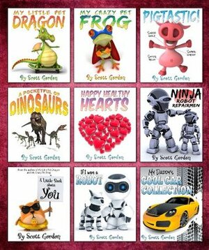 Mega Collection #1: Nine Awesome Bedtime Stories for Children 3-6! by Scott Gordon