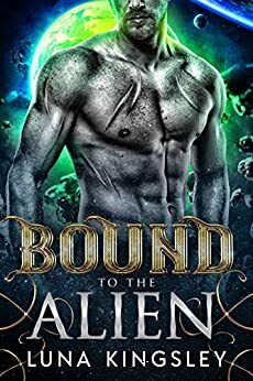 Bound to the Alien by Luna Kingsley
