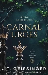 Carnal Urges by J.T. Geissinger