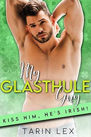 My Glasthule Guy by Tarin Lex