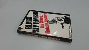 Black September: Its Short, Violent History by Christopher Dobson