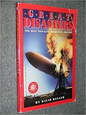 Great Disasters by David Keller