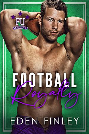 Football Royalty by Eden Finley