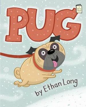 Pug by Ethan Long