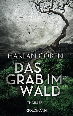 Das Grab im Wald by Harlan Coben