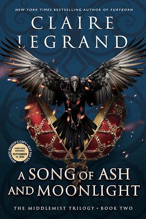 A Song of Ash and Moonlight by Claire Legrand