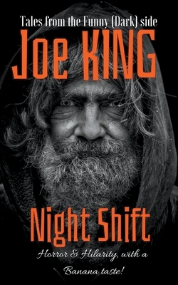 Night Shift by Joe King