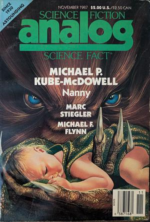 Analog Science Fiction and Fact, November 1987 by Michael F. Flynn, Tony Rothman, Andrew Giesler, Elizabeth Moon, Jerry Oltion, Marc Stiegler, Michael P. Kube-McDowell