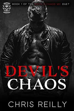 Devil's Chaos by Chris Reilly, Chris Reilly