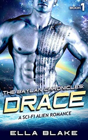 Drace by Ella Blake, Zoe Blake