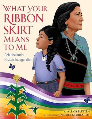 What Your Ribbon Skirt Means to Me: Deb Haaland's Historic Inauguration by Alexis C. Bunten