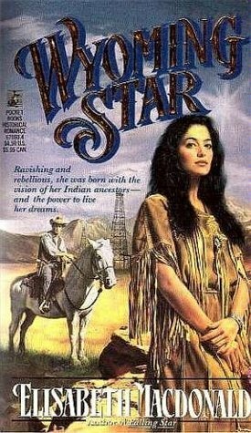 Wyoming Star by Elisabeth Macdonald