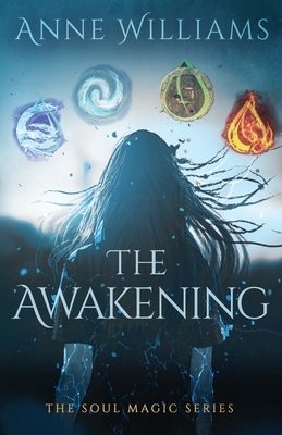 The Awakening by Anne Williams