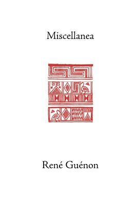 Miscellanea by René Guénon