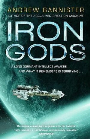 Iron Gods by Andrew Bannister