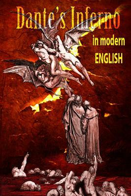 Dantes Inferno in Modern English by Dante Alighieri, Douglas Neff