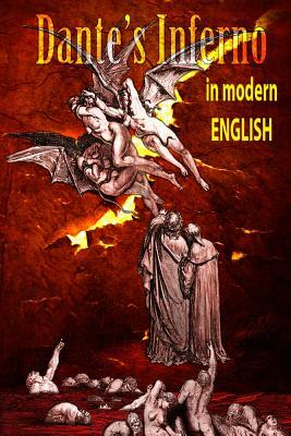 Dantes Inferno in Modern English by Douglas Neff, Dante Alighieri