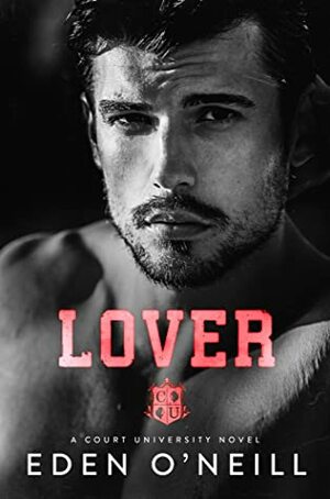 Lover by Eden O'Neill