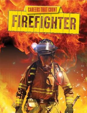 Firefighter by Louise A. Spilsbury
