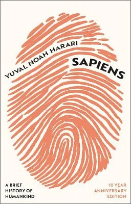 Sapiens: A Brief History of Humankind by Jeffrey Keeten, Yuval Noah Harari, Vasanti Phadke