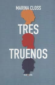 Tres truenos by Marina Closs