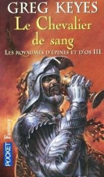 Le Chevalier de sang by Greg Keyes, Greg Keyes